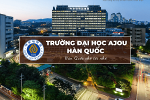 Trường Đại học Ajou Hàn Quốc: Ajou University – 아주대학교