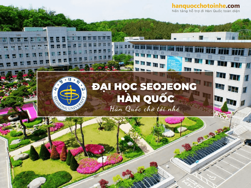 Đại học Seojeong - Ngôi trường Đại học trẻ trung, năng động tại Gyeonggi