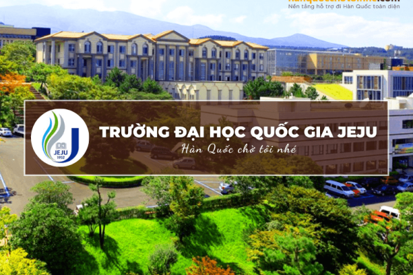 Trường Đại học Quốc gia Jeju: Jeju National University – 제주대학교