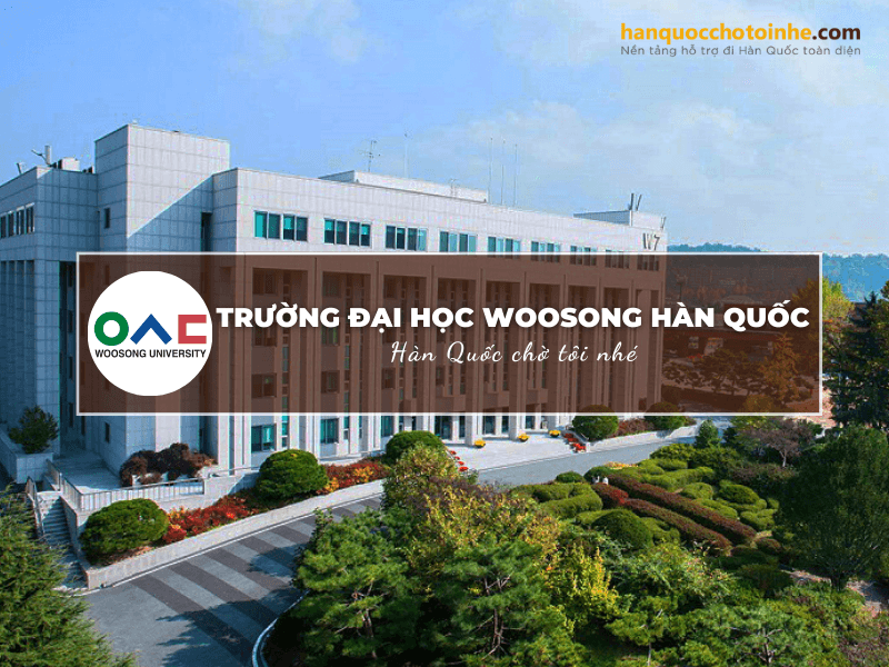 Trường Đại học Woosong Hàn Quốc - Woosong University