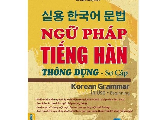 Review 3 sách ngữ pháp tiếng Hàn thông dụng sơ trung cao cấp thi Topik