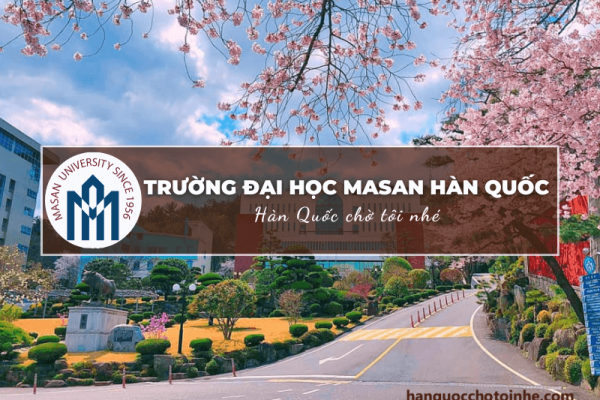 Trường Đại học Masan Hàn Quốc: Masan University – 마산대학교