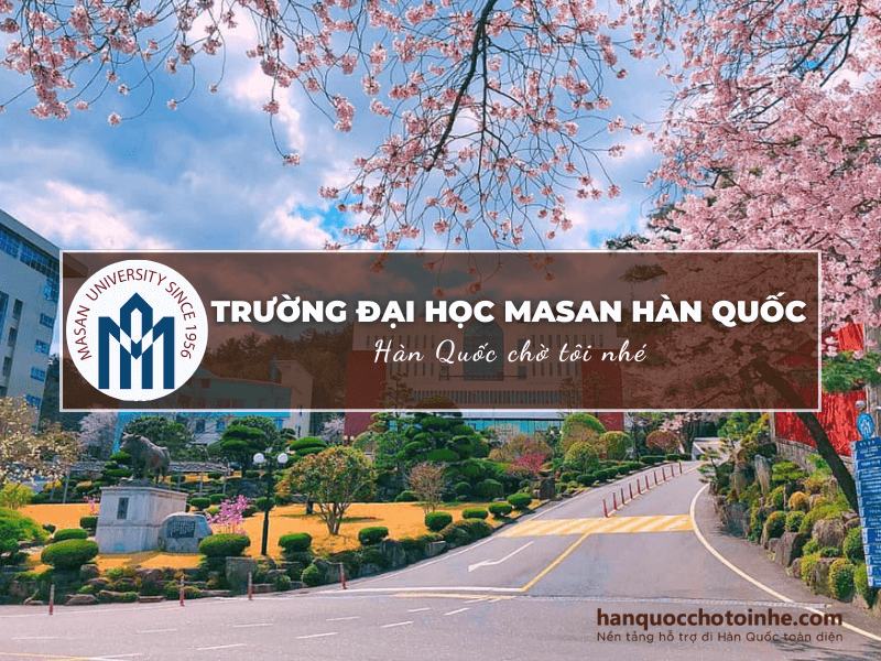 Masan University - Ngôi trường Đại học danh tiếng bậc nhất tại Gyeongnam