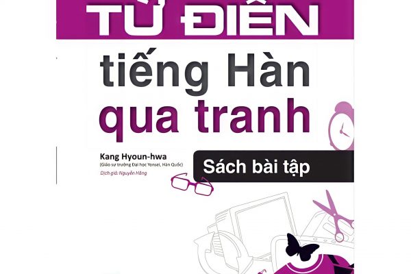 Review cuốn sách từ điển tiếng Hàn qua tranh sách bài tập