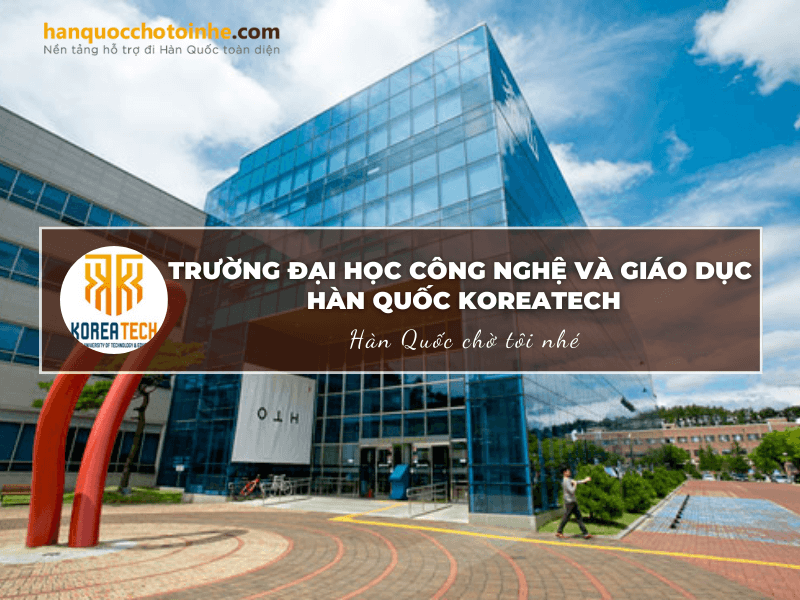 Trường Đại học Công nghệ và Giáo dục Hàn Quốc Koreatech