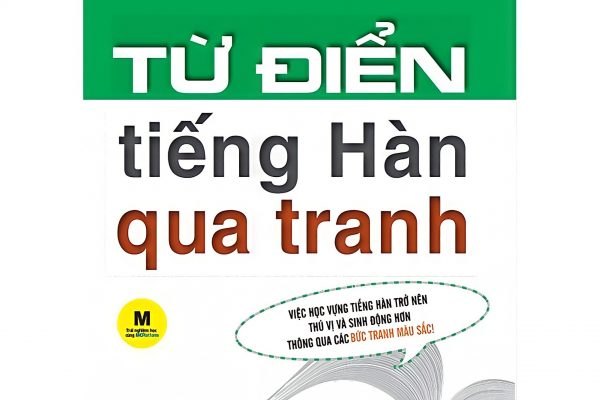 Review cuốn sách từ điển tiếng Hàn qua tranh giúp học từ vựng tốt hơn