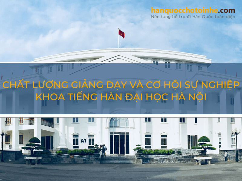 Khoa Tiếng Hàn Đại học Hà Nội 