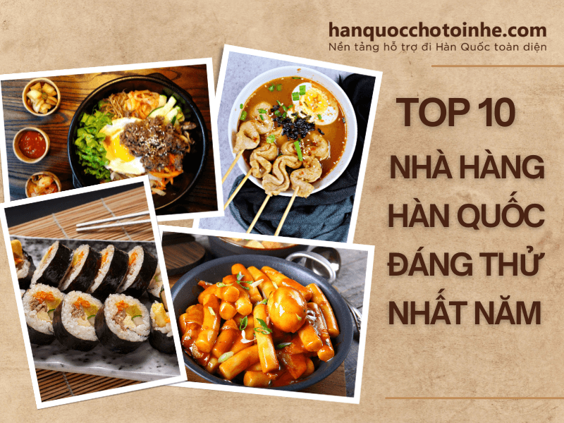 Top 10 nhà hàng Hàn Quốc đáng thử nhất trong năm